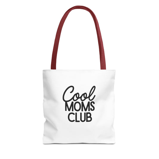 Cool Moms Club Tote Bag
